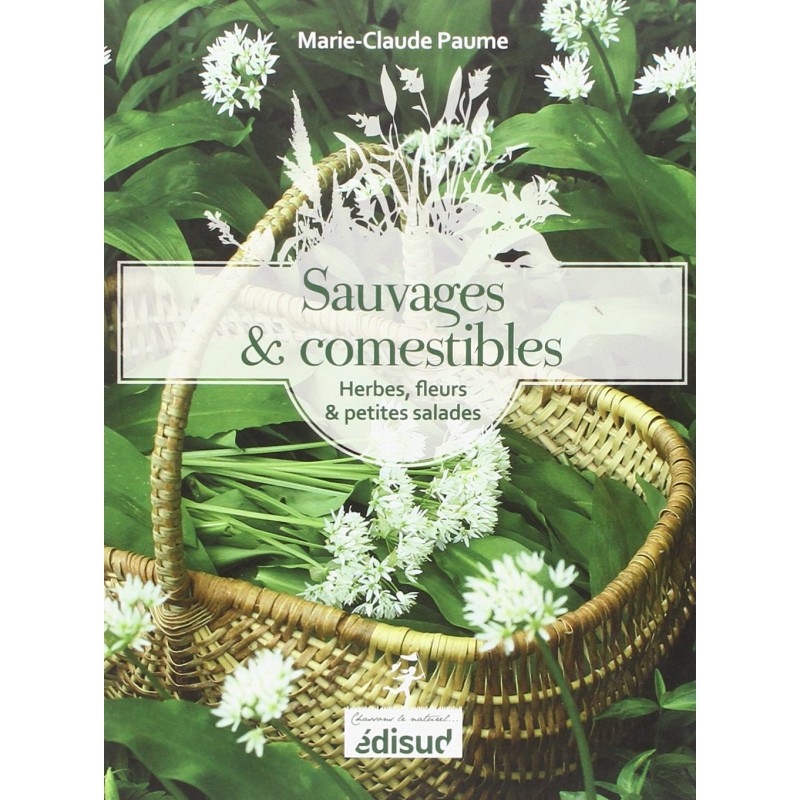 Sauvages & comestibles de Provence