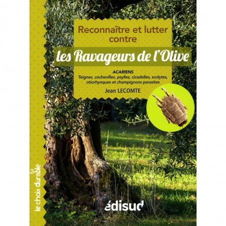 EDISUD - Les Ravageurs de l'Olive (Lecomte)