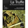 EDISUD - La Truffe de Provence et d'Ailleurs (Dupless - Rozet)