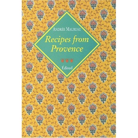 EDISUD - Recipes from Provence (Maureau)