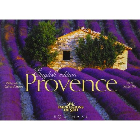 PROVENCE (ANGLAIS) IMPRESSIONS DU SUD-BEC/SIOEN